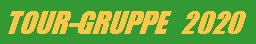 Textfeld: TOUR-GRUPPE   2020